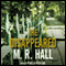 The Disappeared audio book by M. R. Hall