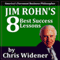 Jim Rohn's 8 Best Success Lessons (Unabridged)
