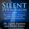 Silent Persuasion: Powerful Influence Techniques of Body Language and Non-Verbal Communication audio book by Larry Iverson, Dawn Jones, Tony Alessandra, Audrey Nelson