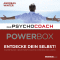 Entdecke dein Selbst (Der Psychocoach - Power-Box) audio book by Andreas Winter