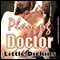 Playing Doctor: A Vignette of Young Lust: Tammy & Johnny, Book 1 (Unabridged) audio book by Little Dickins