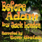 Before Adam (Unabridged) audio book by Jack London