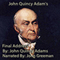 John Quincy Adam's Final Address (Unabridged) audio book by John Quincy Adams