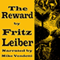 The Reward (Unabridged) audio book by Fritz Leiber