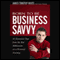 Born to Be Business Savvy: 31 Essential Tips from the Kid Millionaire on a Personal Journey (Unabridged) audio book by James Timothy White