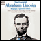 The Essential Abraham Lincoln audio book by Abraham Lincoln