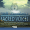 Sacred Voices: Native American Teachings from the Council of Protected Words audio book by Wolf Moondance