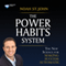 The Power Habits System: The New Science for Making Success Automatic audio book by Noah St. John
