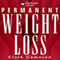 Permanent Weight Loss audio book by Clark T. Cameron