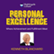 Personal Excellence: Where Achievevment and Fulfillment Meet audio book by Ken Blanchard