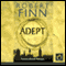 Adept (Unabridged) audio book by Robert Finn