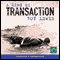 A Kind of Transaction (Unabridged) audio book by Roy Lewis