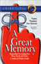 A Great Memory: Remember Everything You Hear, Read, and Study (Unabridged) audio book by Robert Montgomery
