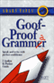 Goof-Proof Grammar: Speak and Write with Perfect Confidence audio book by Margaret M. Bynum and Debra C. Giffen