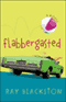 Flabbergasted: A Novel (Unabridged) audio book by Ray Blackston