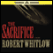 The Sacrifice audio book by Robert Whitlow