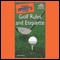 The Pocket Idiot's Guide to Golf Rules and Etiquette: Pocket Idiot Guides audio book by Jim Corbett
