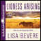 Lioness Arising: Wake Up and Change Your World (Unabridged) audio book by Lisa Bevere