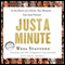 Just a Minute: In the Heart of a Child, One Moment...Can Last Forever (Unabridged) audio book by Wess Stafford, Dean Merrill