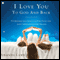 I Love You to God and Back: A Mother and Child Can Find Faith and Love Through Bedtime Prayers (Unabridged) audio book by Amanda Lamb