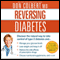 Reversing Diabetes: Discover the Natural Way to Take Control of Type 2 Diabetes (Unabridged) audio book by Don Colbert