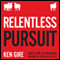 Relentless Pursuit: God's Love of Outsiders Including the Outsider in All of Us (Unabridged) audio book by Ken Gire