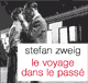 Le voyage dans le pass audio book by Stefan Zweig
