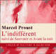 L'indiffrent / Souvenir / Avant la nuit audio book by Marcel Proust