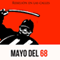 El Mayo Francs del 68: Rebelin en Las Calles [Rebellion in the Streets] (Unabridged)