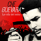 Che Guevara: La vida del mito [Che Guevara: The Life of the Legend] (Unabridged)