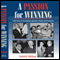 A Passion for Winning: 50 Years of Promoting Legendary People and Products audio book by Aaron Cushman