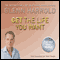 Get the Life You Want audio book by Glenn Harrold