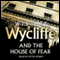 Wycliffe and the House of Fear (Unabridged) audio book by W. J. Burley