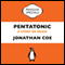 Pentatonic: A Story of Music (Unabridged) audio book by Jonathan Coe