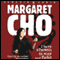 I Have Chosen to Stay and Fight (Unabridged) audio book by Margaret Cho