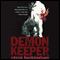 Demon Keeper (Unabridged) audio book by Royce Buckingham