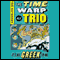 It's All Greek To Me: Time Warp Trio, Book 8 (Unabridged) audio book by Jon Scieszka