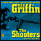 The Shooters (Unabridged) audio book by W. E. B. Griffin