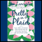 Pretty in Plaid (Unabridged) audio book by Jen Lancaster
