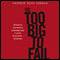 Too Big to Fail (Unabridged) audio book by Andrew Ross Sorkin