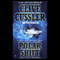 Polar Shift: A Novel from the NUMA Files (Unabridged) audio book by Clive Cussler, Paul Kemprecos