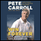 Win Forever: Live, Work, and Play Like a Champion audio book by Pete Carroll