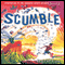 Scumble (Unabridged) audio book by Ingrid Law