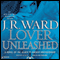 Lover Unleashed: The Black Dagger Brotherhood, Book 9 (Unabridged) audio book by J.R. Ward