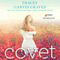 Covet (Unabridged) audio book by Tracey Garvis Graves