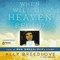 When Will the Heaven Begin?: This is Ben Breedlove's Story (Unabridged) audio book by Ally Breedlove, Ken Abraham