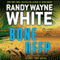 Bone Deep: A Doc Ford Novel (Unabridged) audio book by Randy Wayne White