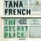 The Secret Place: Dublin Murder Squad, Book 5 (Unabridged) audio book by Tana French