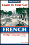 Learn in Your Car: French, Level 3 audio book by Henry N. Raymond, William A. Frame