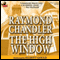 The High Window audio book by Raymond Chandler